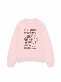Áo Sweater Nỉ Hai Da Coffee I'll Start Working
