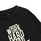 Work Hard Stay Humble Sweater