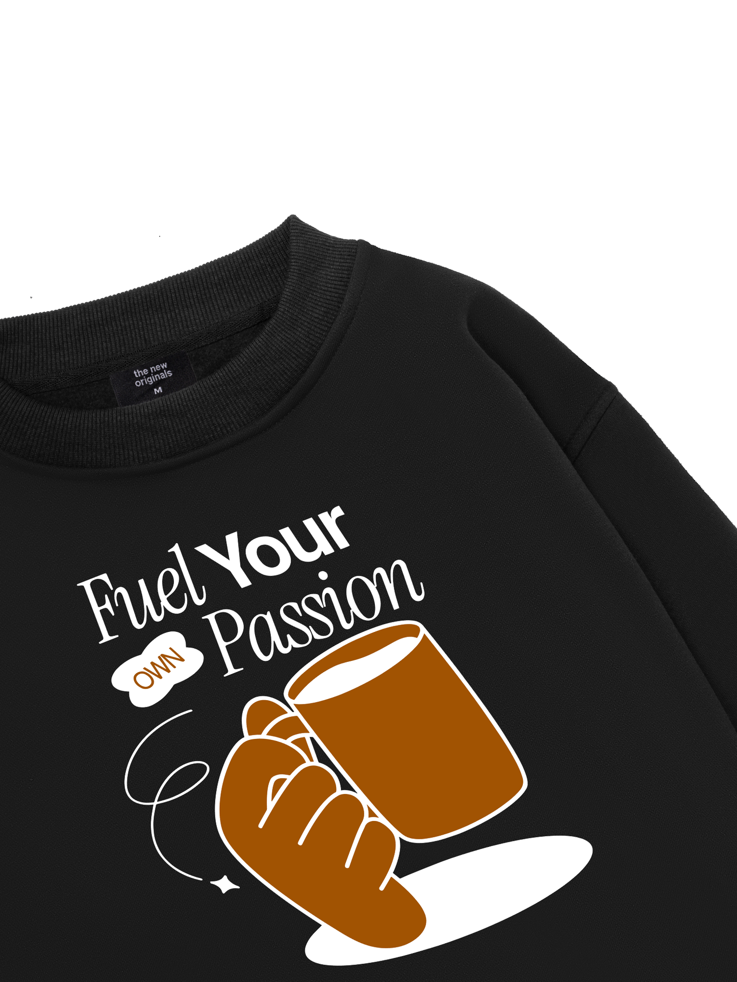 Fuel Your Own Passion Sweater