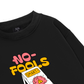 Be Bold No Fools Zone Sweater