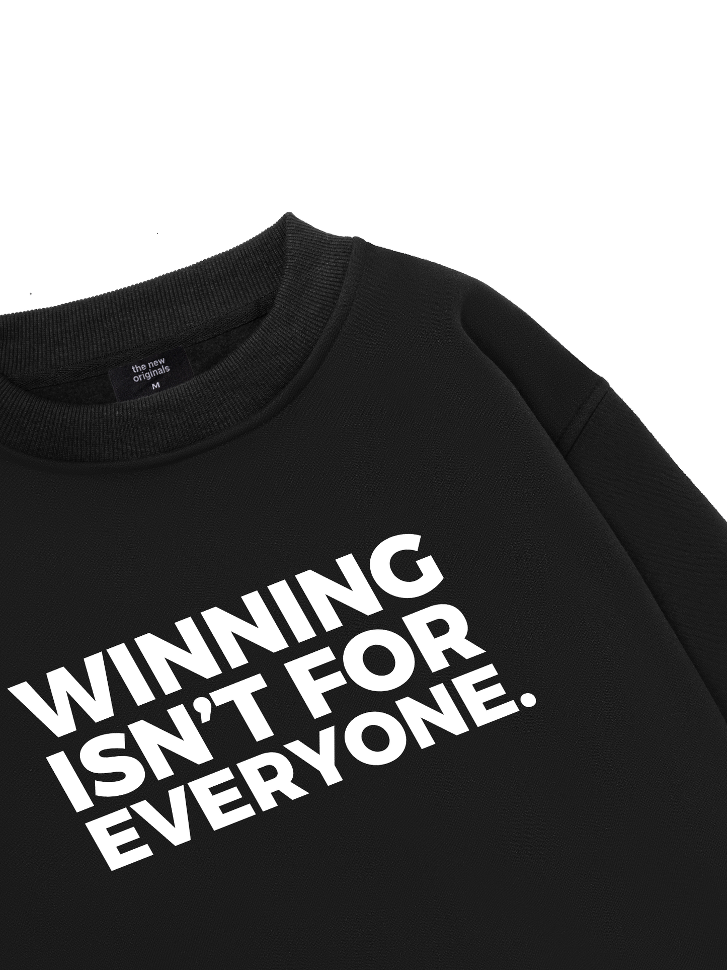 Winning Isn_t For Everyone Sweater