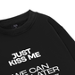 Life Vibe Just Kiss Me Sweater