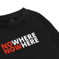 No Where To Now Here Sweater