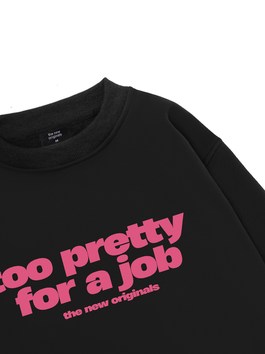 Life Vibe Too Pretty Sweater