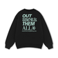 Out Work Them All Sweater