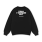 Yeah I Worked Out Sweater