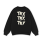 Try,Try,Try Swater