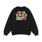 Be Bold View The World Through Sweater