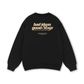 Bad Ideas Good Storys Sweater