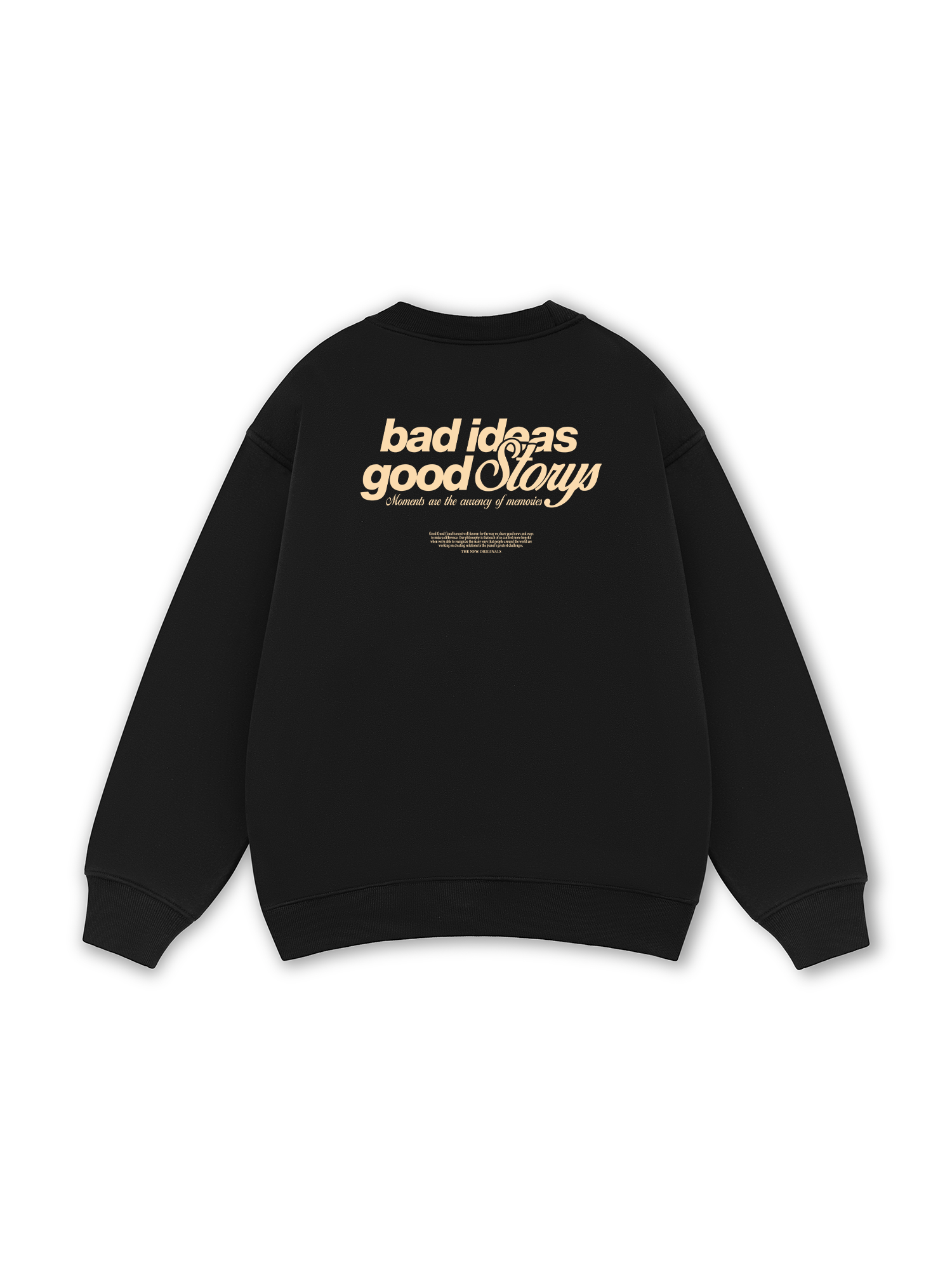 Bad Ideas Good Storys Sweater