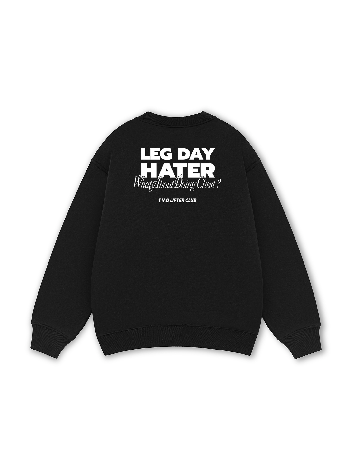 Leg Day Sweater