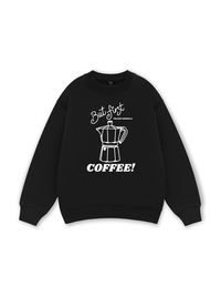But First Coffee Sweater