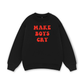 Make boys cry Sweater