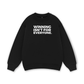 Winning Isn_t For Everyone Sweater