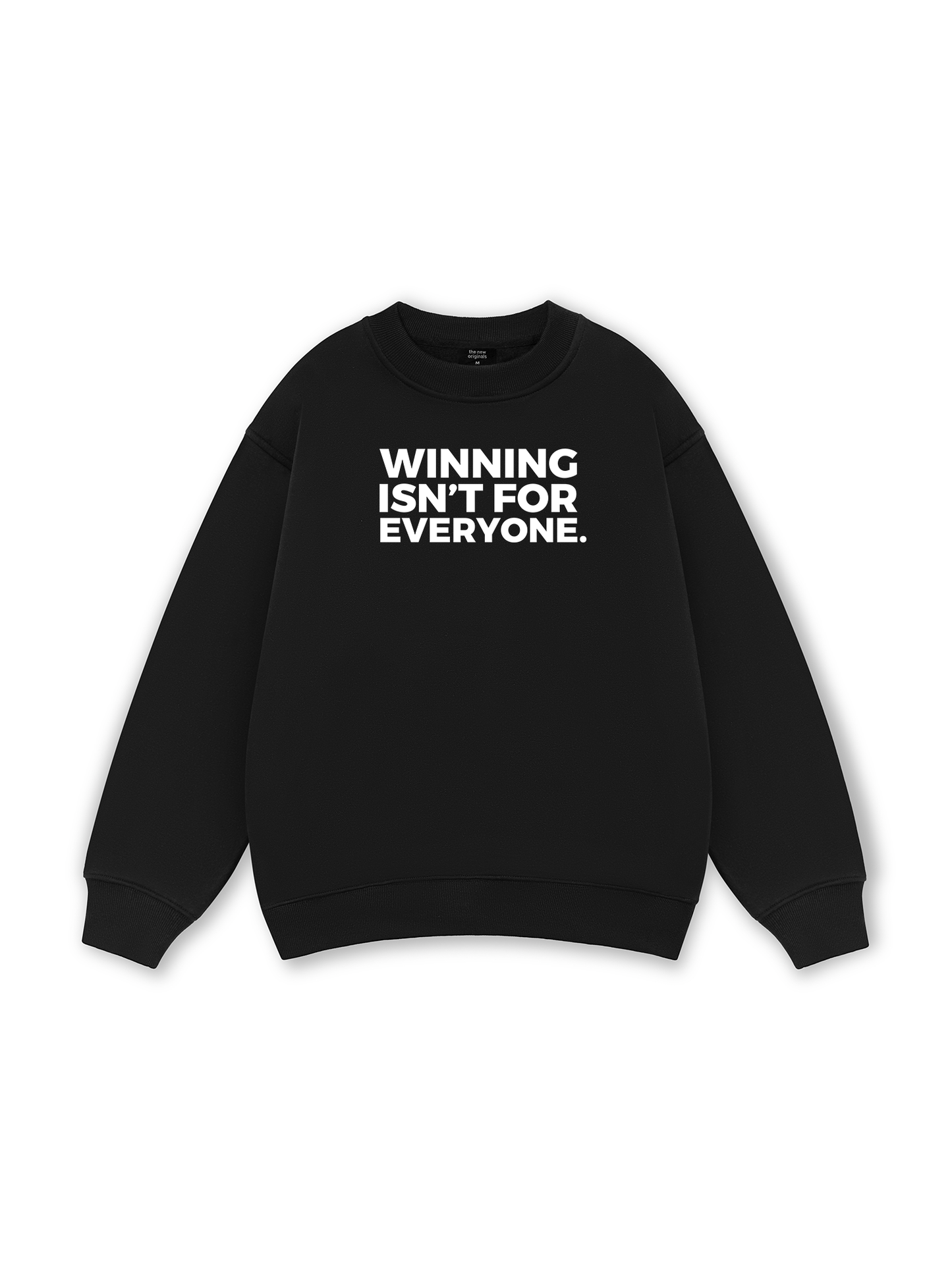 Winning Isn_t For Everyone Sweater
