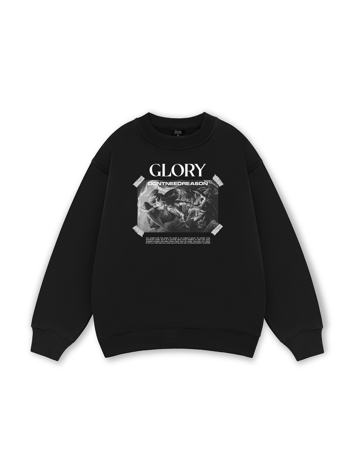 Glory Dont Need Reason Sweater