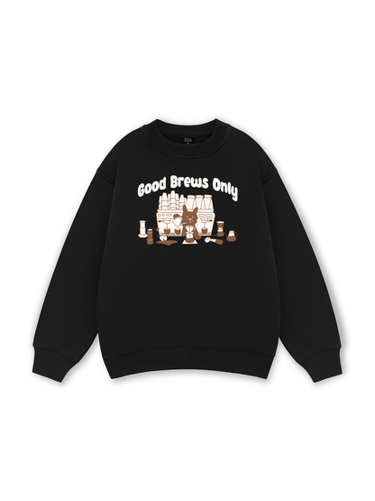 Good Brews Only Sweater