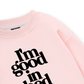 Life Vibe Good In Bed Sweater
