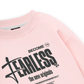 Be Bold Become Fearless Sweater