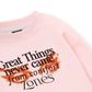 Great Things Sweater