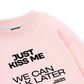 Life Vibe Just Kiss Me Sweater