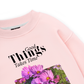 Good Things Take Time Sweater