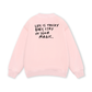 Life Is Tricky Sweater