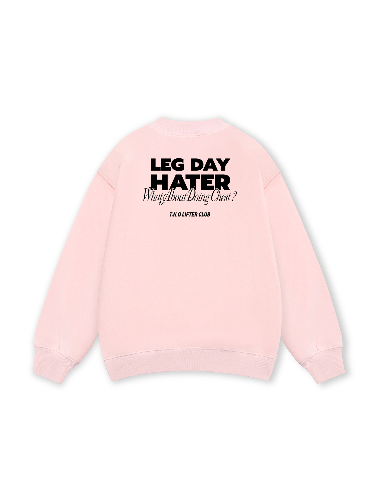 Leg Day Sweater