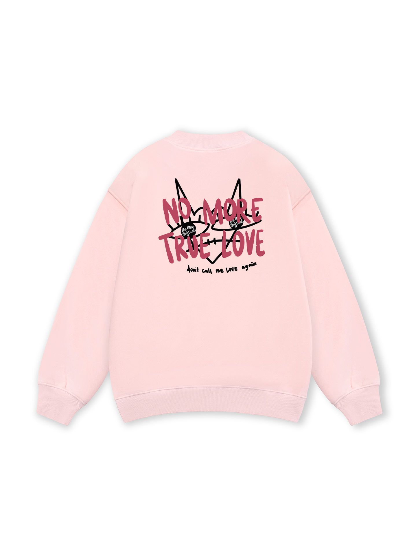 Be Bold No More True Love Sweater