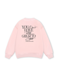 Be Bold Start Small Dream Big Sweater