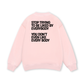 Life Vibe Be Yourself Sweater