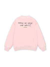 Leave The Party Sweater
