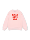 Make boys cry Sweater