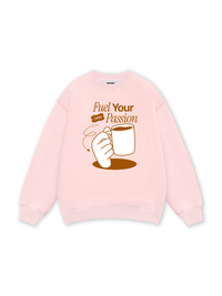 Fuel Your Own Passion Sweater