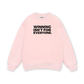 Winning Isn_t For Everyone Sweater