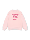 Life Vibe Woke Up Sweater