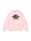 Life Vibe Nice Attitude Sweater