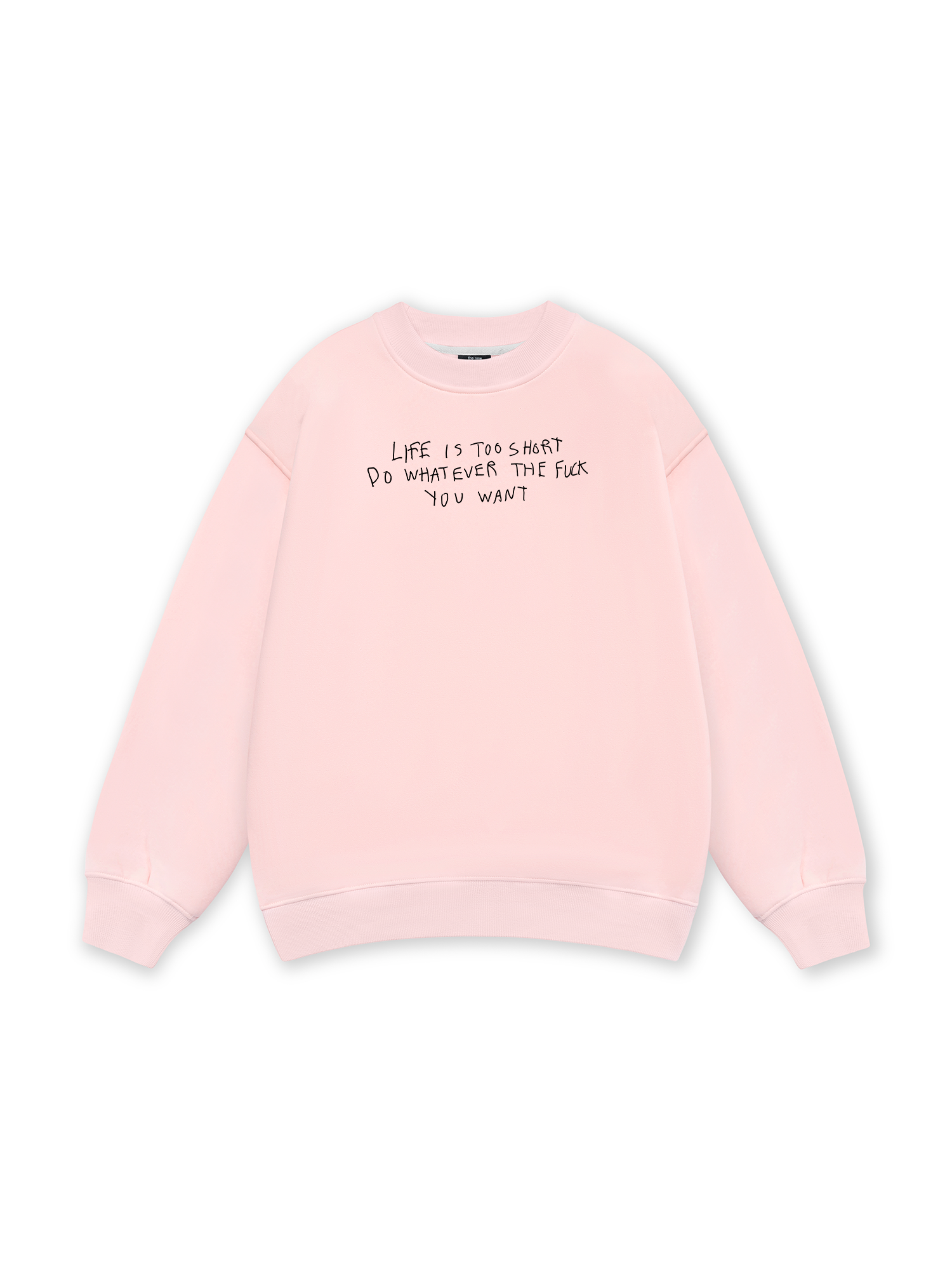 Life Is Too Short Sweater