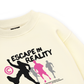 Be Bold Escape In Reality Sweater