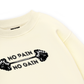 No Pain No Gain Sweater