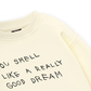 Good Dream Sweater