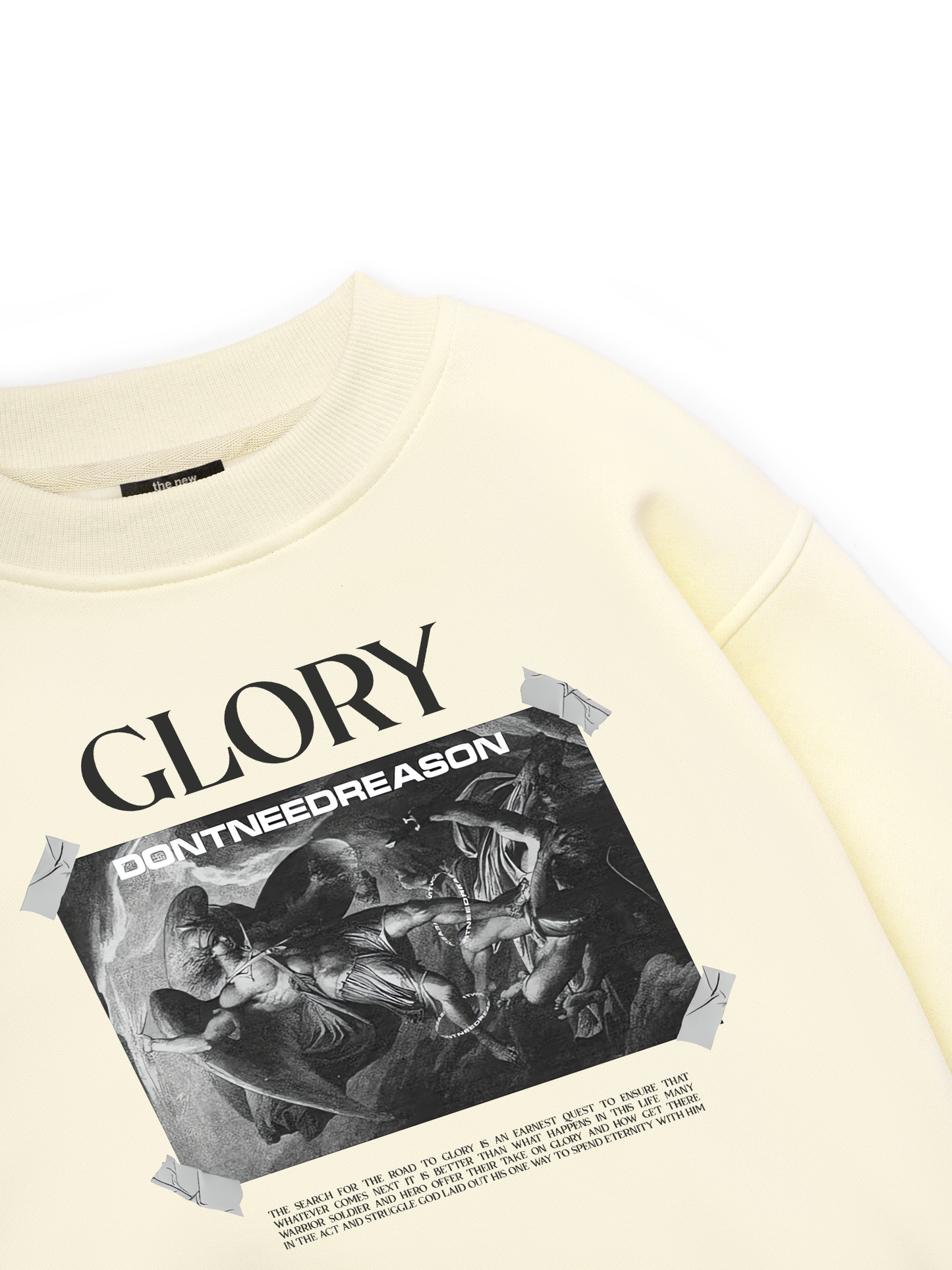 Glory Dont Need Reason Sweater