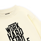 Work Hard Stay Humble Sweater