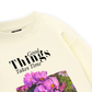 Good Things Take Time Sweater