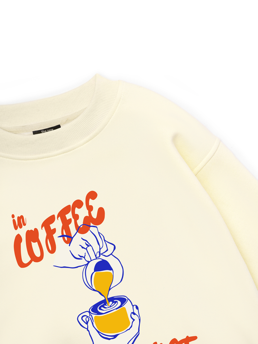 In Coffee We Trust Sweater