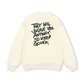 They Will Judge You Sweater