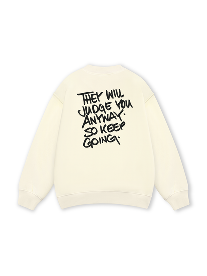 They Will Judge You Sweater