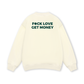 Fuck Love Get Money Sweater