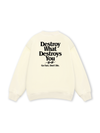 Life Vibe Destroy What Destroy You Sweater