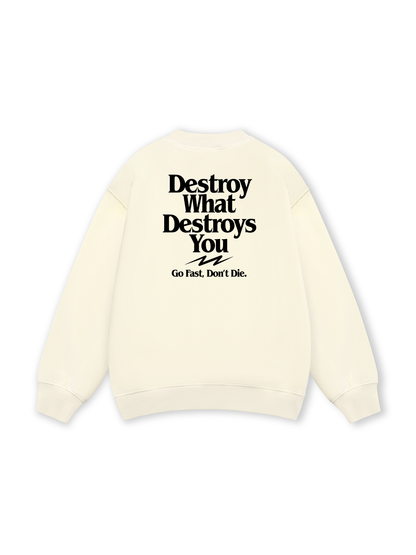 Life Vibe Destroy What Destroy You Sweater